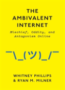 The Ambivalent Internet