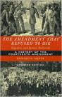 The Amendment That Refused To Die - Preview