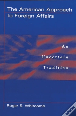 Capa do artigo The American Approach To Foreign Affairs