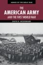 The American Army And The First World War - Preview