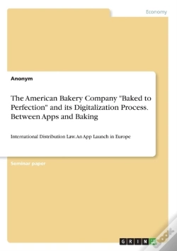 Capa do artigo The American Bakery Company "Baked To Perfection" And Its Digitalization Process. Between Apps And Baking