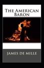 The American Baron Annotated - Preview