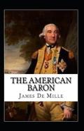 The American Baron Annotated