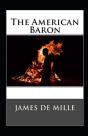 The American Baron Annotated - Preview