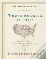 The American Bible-Whose America Is This?