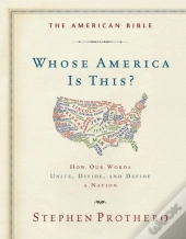 The American Bible-Whose America Is This?