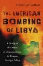 The American Bombing Of Libya - Preview