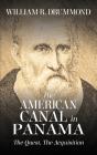 The American Canal In Panama - Preview