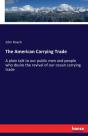 The American Carrying Trade - Preview