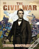 The American Civil War Visual Encyclopedia