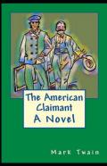 The American Claimant Annotated