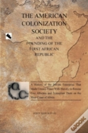 Capa do artigo The American Colonization Society: And T