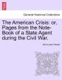 The American Crisis: Or, Pages From The - Preview