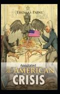 The American Crisis Original (Classic Edition Annotated)
