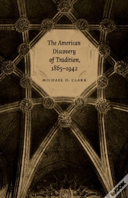 Capa do artigo The American Discovery Of Tradition, 1865-1942