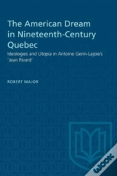The American Dream In Nineteenth-Century Quebec