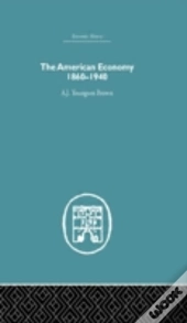 The American Economy 1860-1940