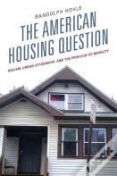 The American Housing Question