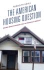 The American Housing Question - Preview