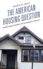 The American Housing Question - Preview