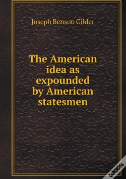 Capa do artigo The American Idea As Expounded By American Statesmen