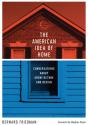 The American Idea Of Home - Preview