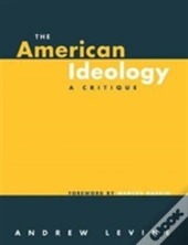 The American Ideology