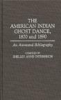 The American Indian Ghost Dance, 1870 And 1890 - Preview
