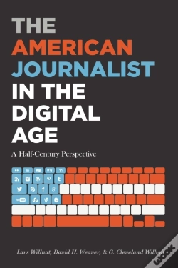 Capa do artigo The American Journalist In The Digital Age