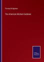 The American Kitchen-Gardener - Preview
