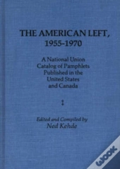 The American Left, 1955-70