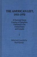 The American Left, 1955-70