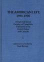 The American Left, 1955-70 - Preview