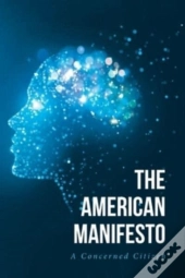 The American Manifesto