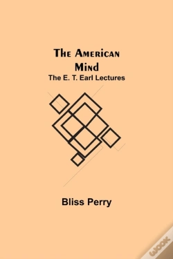 Capa do artigo The American Mind; The E. T. Earl Lectures