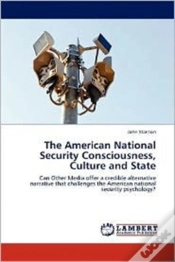 Capa do artigo The American National Security Consciousness, Culture And State