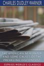 The American Newspaper, And Some Causes Of The Prevailing Discontent (Esprios Classics) - Preview