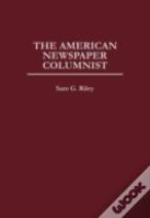 The American Newspaper Columnist