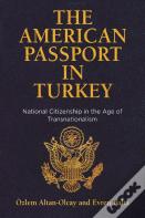 The American Passport In Turkey