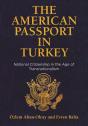 The American Passport In Turkey - Preview