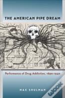 The American Pipe Dream