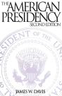 The American Presidency, 2nd Edition - Preview