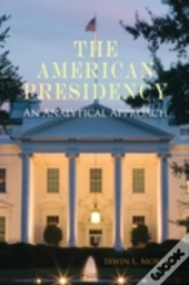 The American Presidency