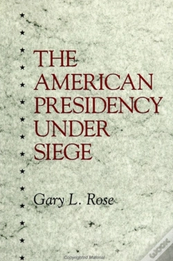 Capa do artigo The American Presidency Under Siege