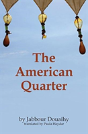The American Quarter - Preview