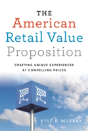 The American Retail Value Proposition - Preview