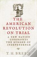 The American Revolution On Trial