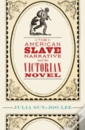 Capa do artigo The American Slave Narrative And The Victorian Novel