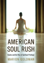 The American Soul Rush - Preview