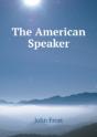 The American Speaker - Preview